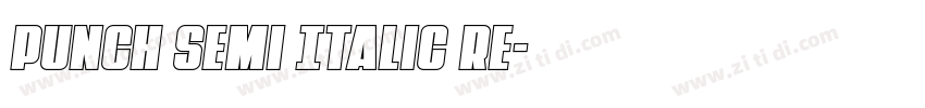 Punch Semi Italic Re字体转换